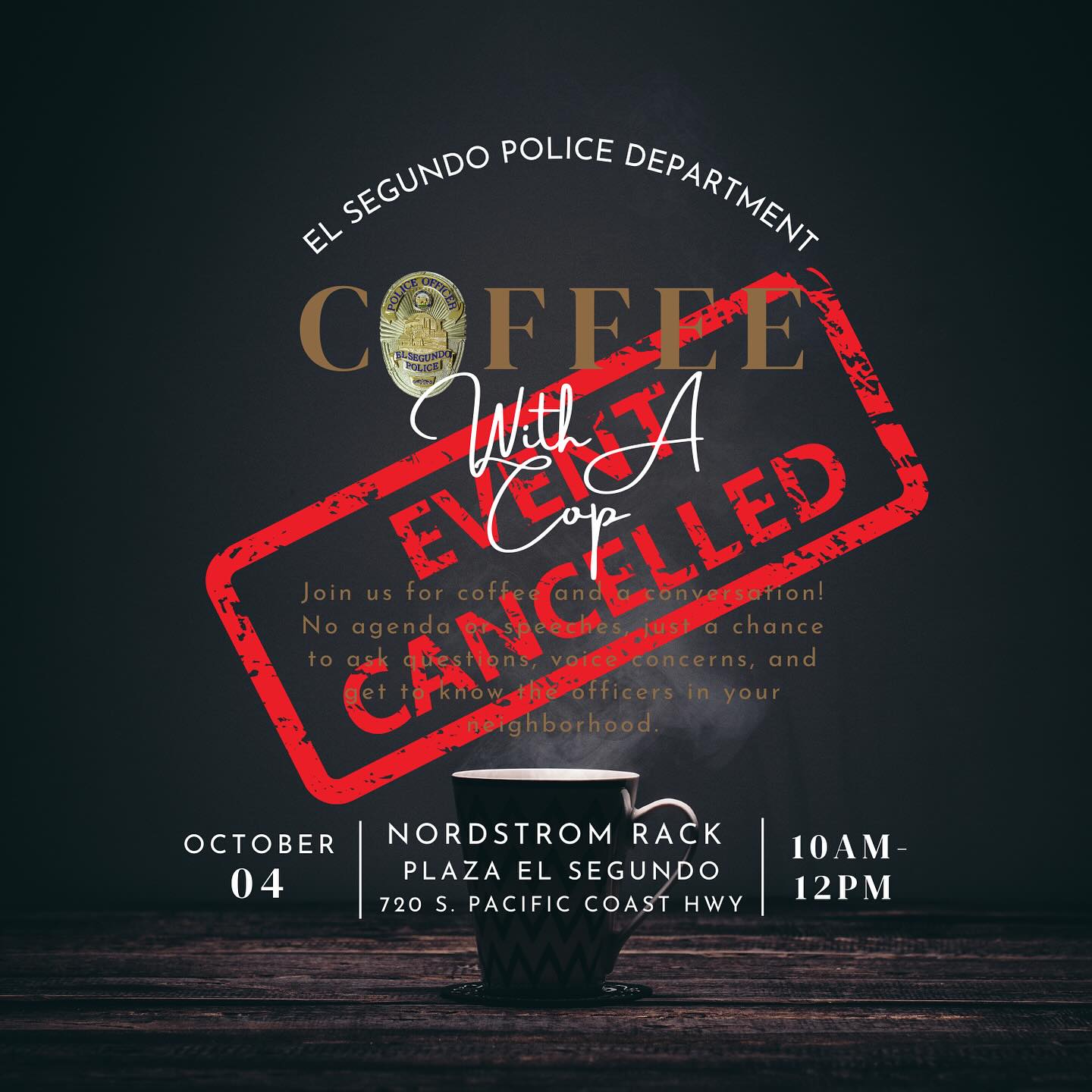 Cup of coffee and police badge with words "Event Cancelled"