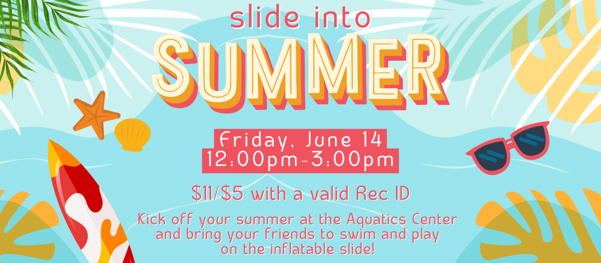 Slide Into Summer